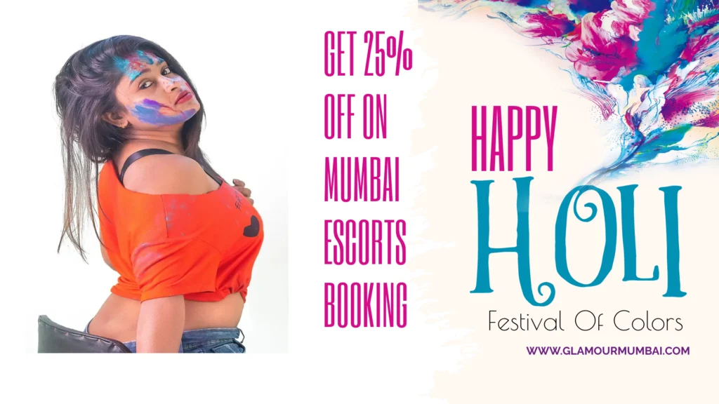 Holi, colors, and Mumbai Escorts make the perfect combination for a memorable escort service
