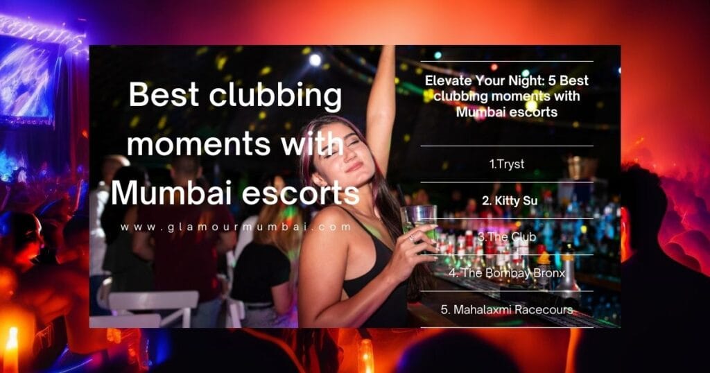 Elegant Mumbai escort enjoying a night out at a vibrant nightclub, enhancing the luxury and fun of the evening.