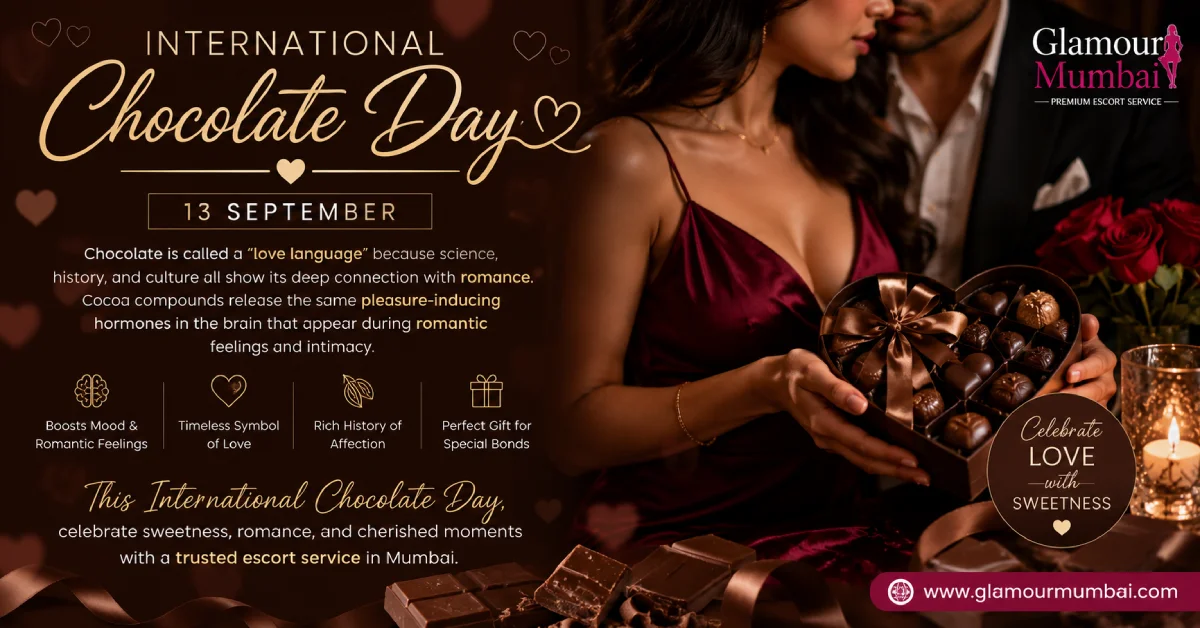 Celebrate International Chocolate Day with GlamourMumbai. Experience romance, elegance, and intimacy through premium Mumbai escort service.